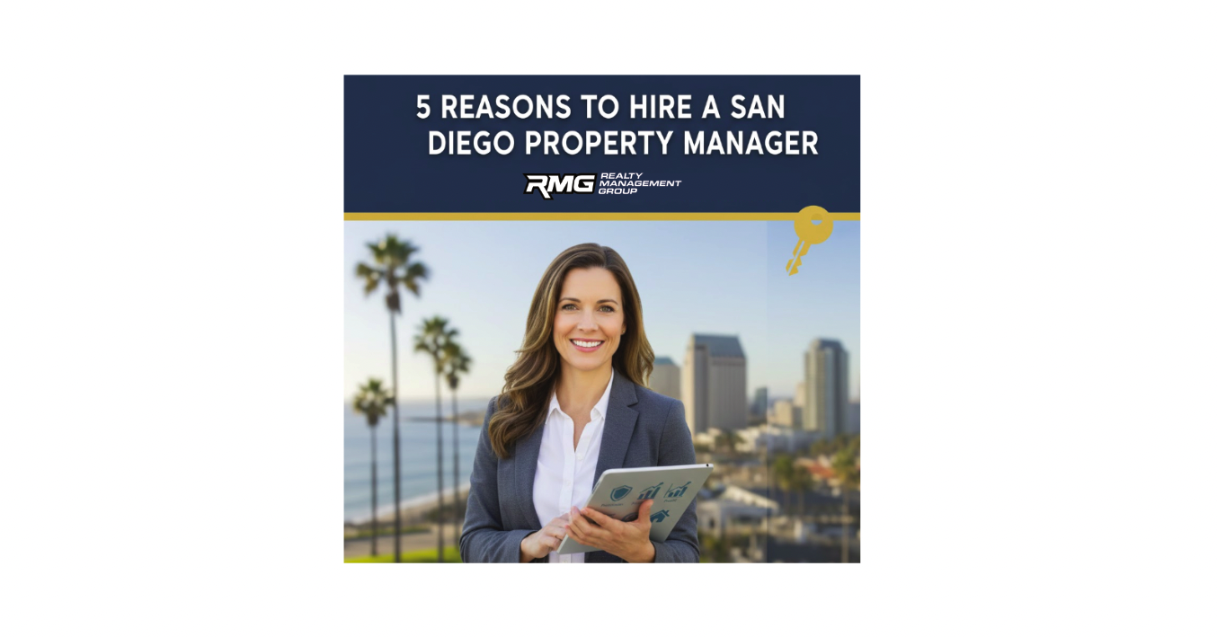 5 Reasons to Hire a San Diego Property Manager